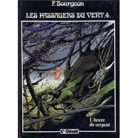 Les passagers du vent n° 4 - l'heure du serpent
