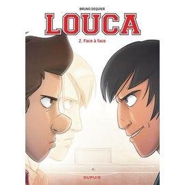 Louca - tome 2 - face a face