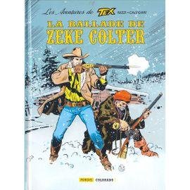 Les aventures de tex willer la ballade de zeck colter