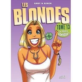 Les blondes tome 13 - ca porte bonheur !
