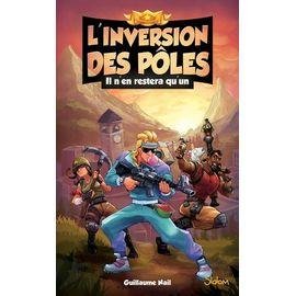 L'inversion des poles tome 1 - il n'en restera qu'un