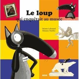 Le loup qui enquetait au musee