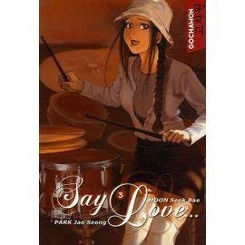 Say love - tome 3