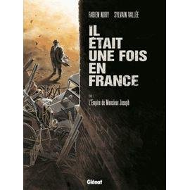 Il etait une fois en france - tome 1 - l'empire de monsieur joseph