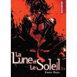 Lune et le soleil (la) - tome 3