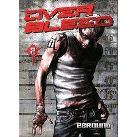 Over bleed - tome 2