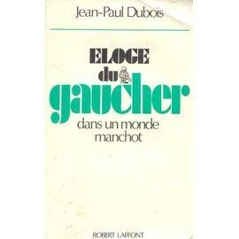 Eloge du gaucher dans un monde manchot