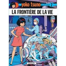 Yoko tsuno tome 7 - la frontiere de la vie