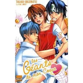 Geants de mon coeur (les) - tome 3