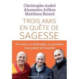 Trois amis en quete de sagesse