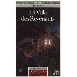 Super sherlock tome 2 : la villa des revenants