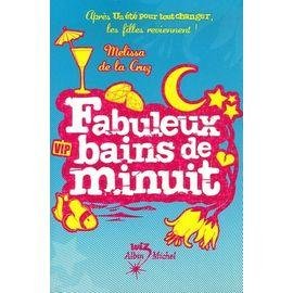 Un ete pour tout changer - fabuleux bains de minuit