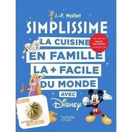 La cuisine en famille la + facile du monde avec disney - avec 1 magnet fruits de saison a collec