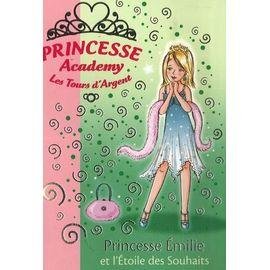 Princesse academy - les tours d'argent tome 12 - princesse emilie et l'etoile des souhaits