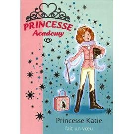 Princesse academy tome 2 - princesse katie fait un voeu