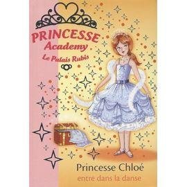 Princesse academy - le palais rubis tome 16 - princesse chloe entre dans la danse