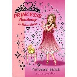 Princesse academy - le palais rubis tome 17 - princesse jessica a un coeur d'or