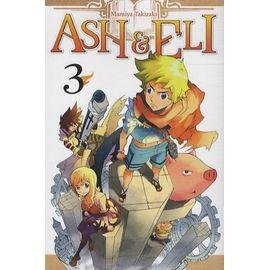 Ash et eli - tome 3
