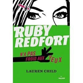 Ruby redfort n'a pas froid aux yeux