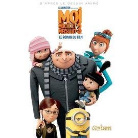 Le roman du film moi, moche et et mechant 3