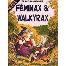 Feminax et walkyrax