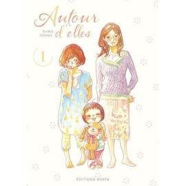 Autour d'elles - tome 1