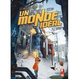 Monde ideal (un) - tome 1