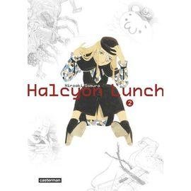 Halcyon lunch - tome 2
