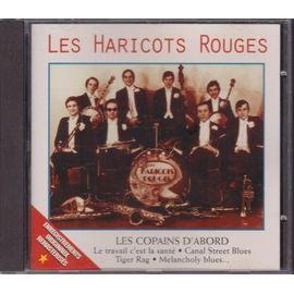 Cd les copains d'abord, le travail c'est la sante, canal street blues, tiger rag, melancholy blues