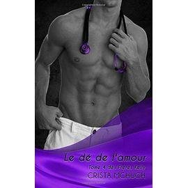 Les freres kelly, tome 4: le de de l'amour