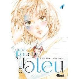 Touche de bleu (une) - tome 1