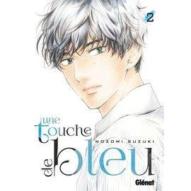 Touche de bleu (une) - tome 2