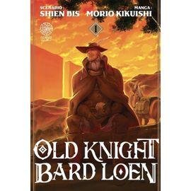 Old knight bard loen - tome 1