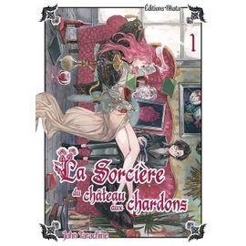 Sorciere du chateau aux chardons (la) - tome 1