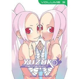 Yuzuko peppermint - tome 3