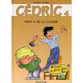 Cedric - papa a de la classe