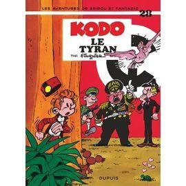 Spirou et fantasio - tome 28 - kodo, le tyran