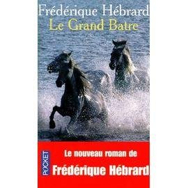 Le grand batre