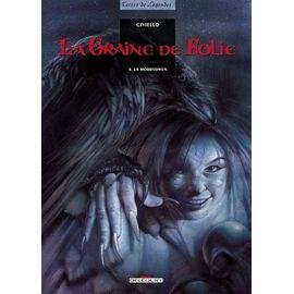 La graine de folie tome 3 - la morrydwen