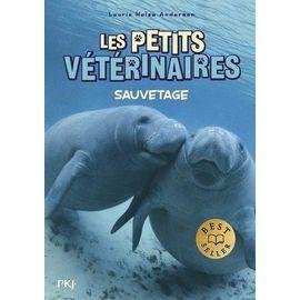 Les petits veterinaires - tome 4 - sauvetage