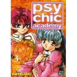 Psychic academy - tome 3