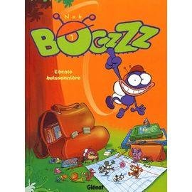 Bogzzz - tome 1 - l'ecole buissonniere