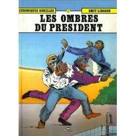 Chroniques gorilles 2 - les ombres du president