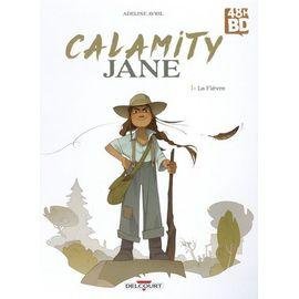 Calamity jane tome 1 - la fievre - 48h de la bd 2024