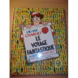Pretentaine n° 3 - le voyage fantastique - charlie dans de nouvelles aventures