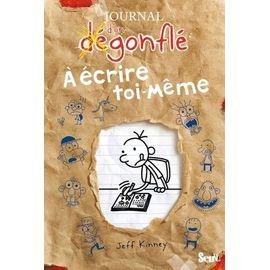 Journal d'un degonfle a ecrire toi-meme