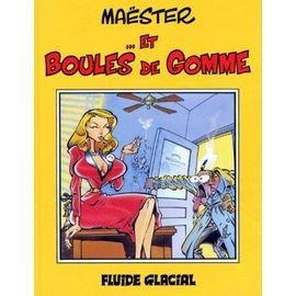 ... et boules de gommes