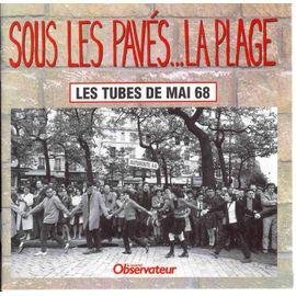 Cd sous les paves...la plage : les tubes de mai 68