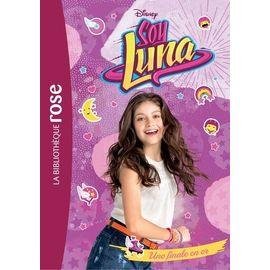 Soy luna tome 4 - une finale en or