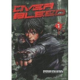 Over bleed - tome 1